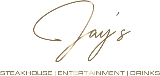 Jay's · Steakhouse · Entertainment · Drinks